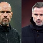 Carragher chỉ trích Ten Hag: “Thua có 1-0 thì vui vẻ là đúng rồi”