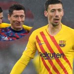 Lenglet giải thích về động thái cười đùa với Lewandowski