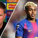 Phản ứng của HLV Howe khi Lamine Yamal vắng mặt trận Newcastle – Barcelona